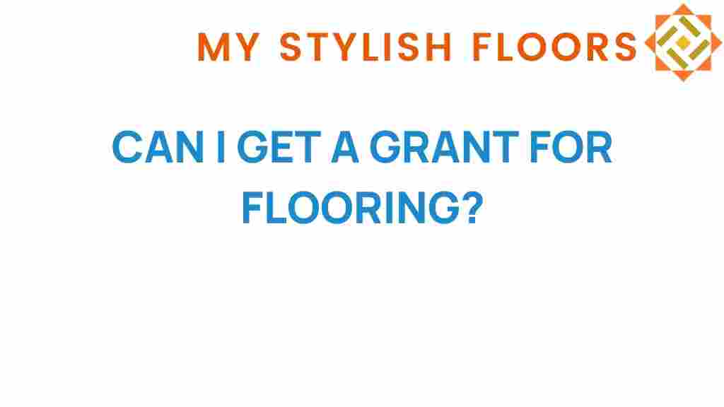 can-i-get-a-grant-for-flooring