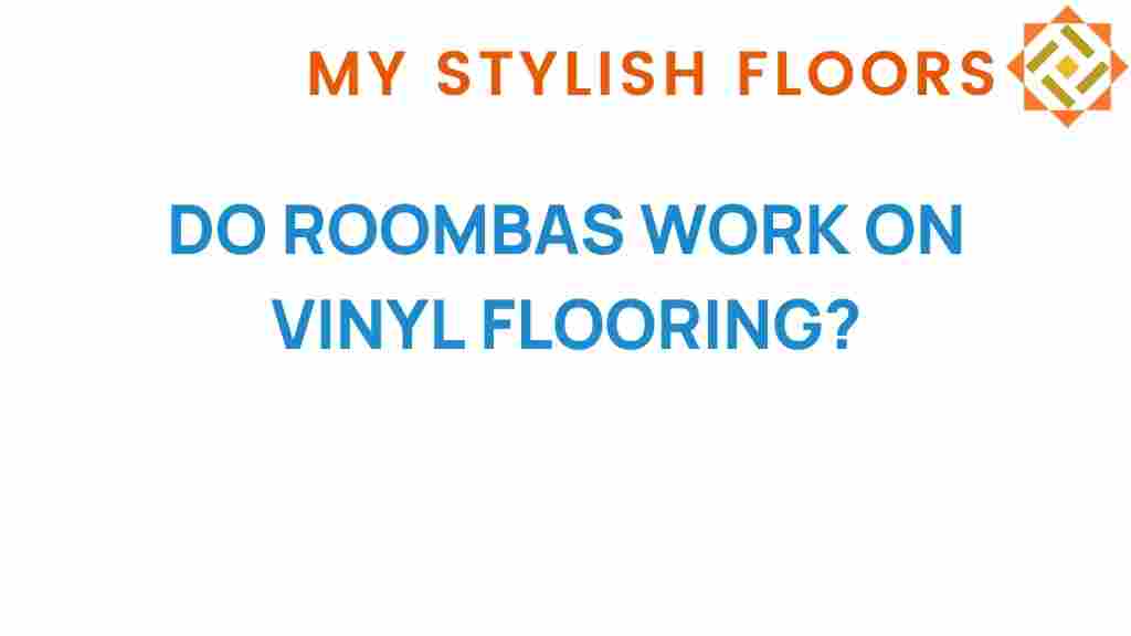 do-roombas-work-on-vinyl-flooring