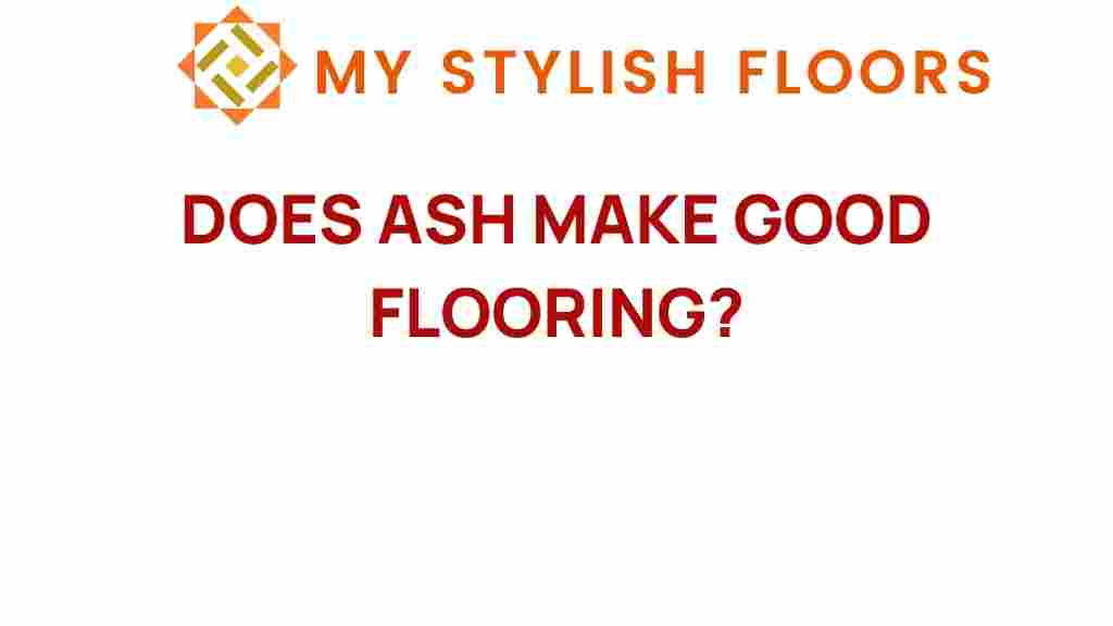 is-ash-wood-good-flooring