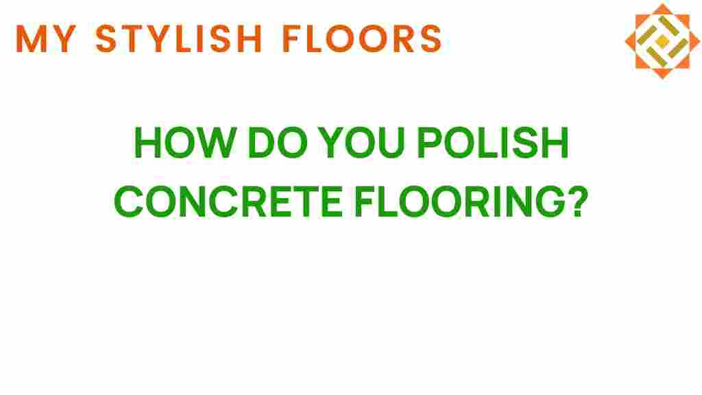 how-do-you-polish-concrete-flooring