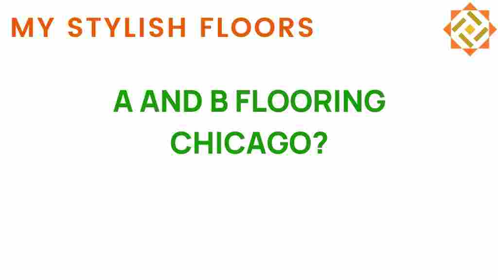 a-and-b-flooring-chicago