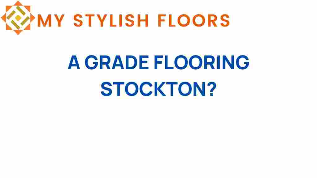 A-Grade-Flooring-Stockton