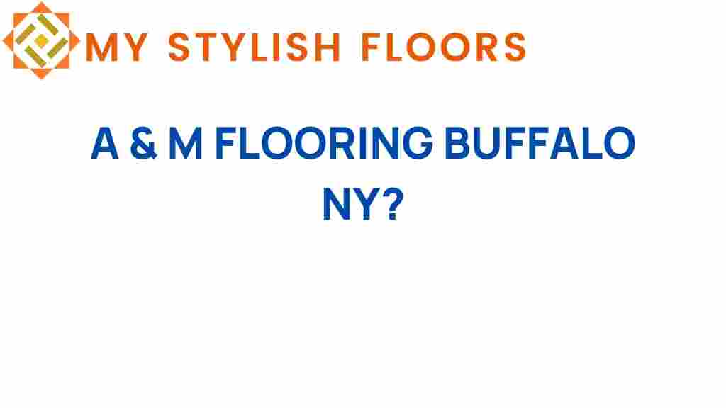 a-and-m-flooring-buffalo-ny