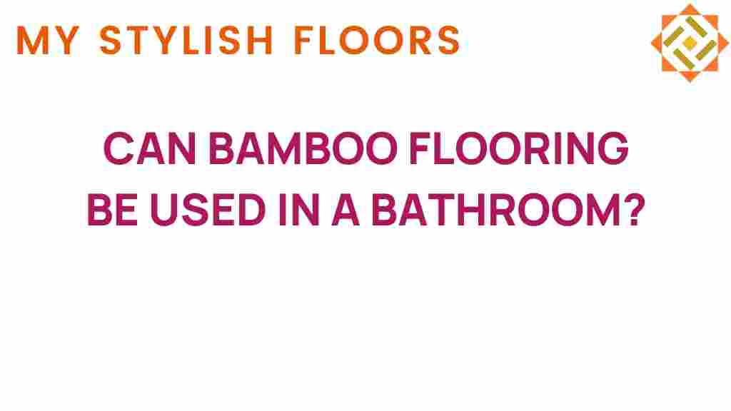 bamboo-flooring-bathroom-viability