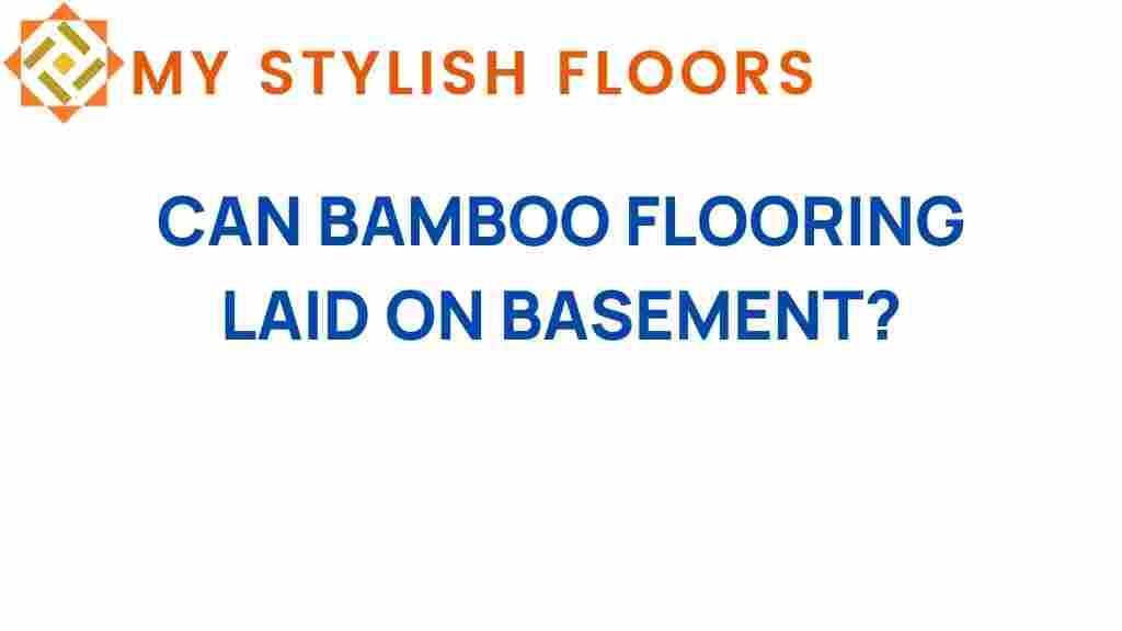 can-bamboo-flooring-basement