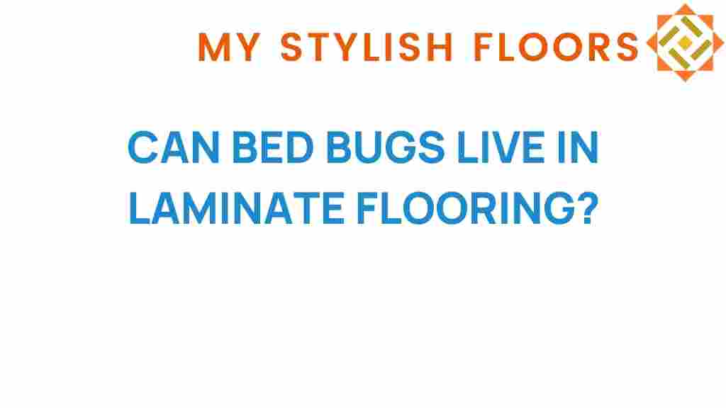 can-bed-bugs-live-in-laminate-flooring
