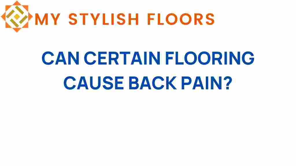 can-certain-flooring-cause-back-pain