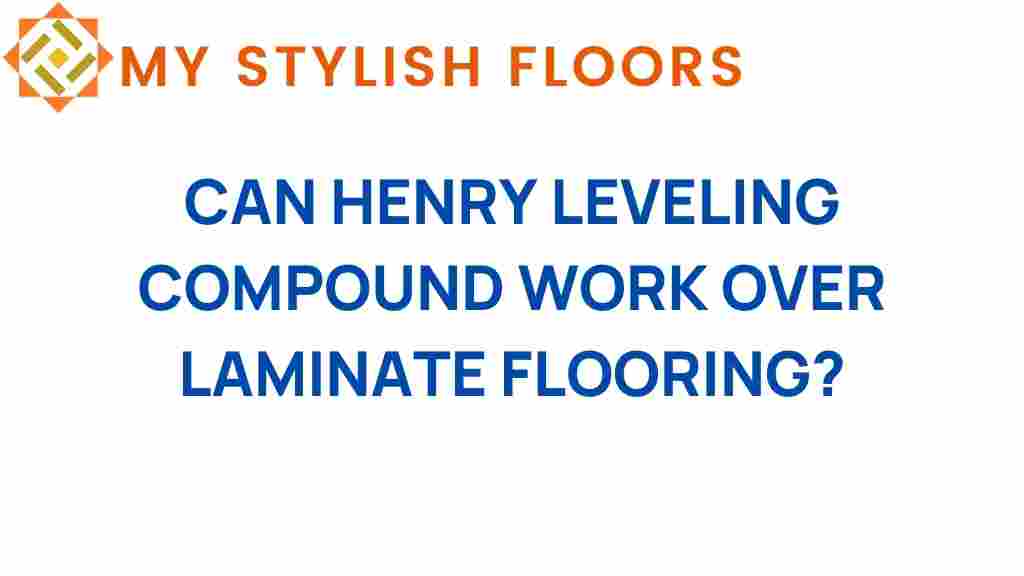 can-henry-leveling-compound-laminate-flooring