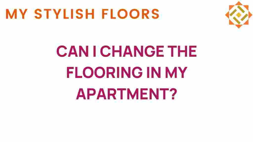 can-i-change-the-flooring-in-my-apartment