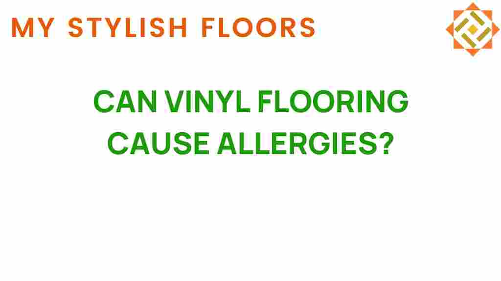 can-vinyl-flooring-cause-allergies