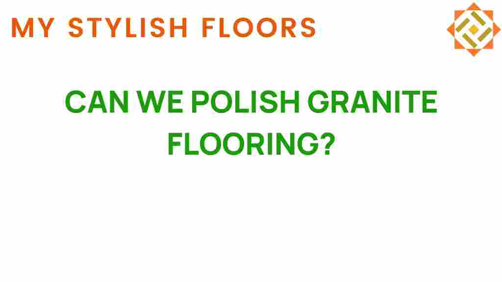 can-we-polish-granite-flooring