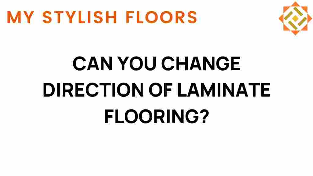 can-you-change-direction-laminate-flooring