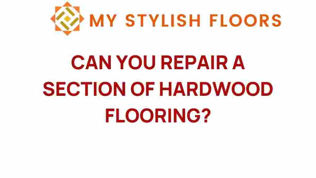 can-you-repair-a-section-of-hardwood-flooring