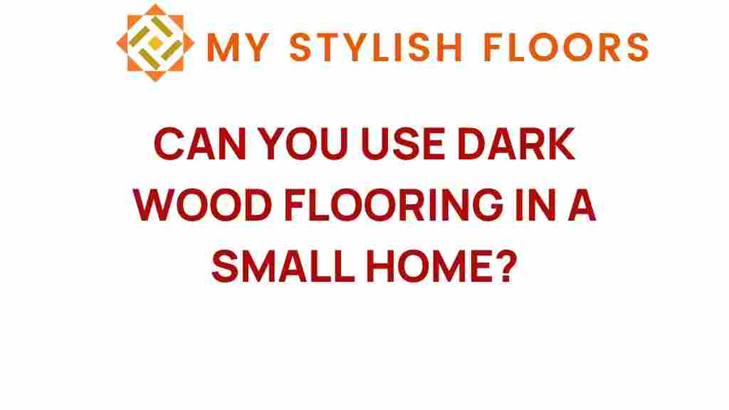 can-you-use-dark-wood-flooring-small-home
