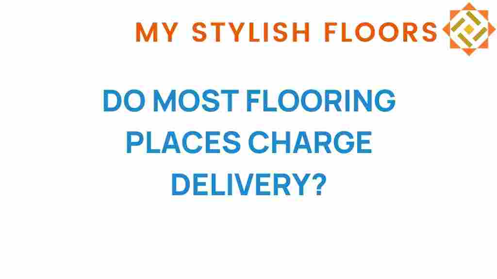 flooring-delivery-fees