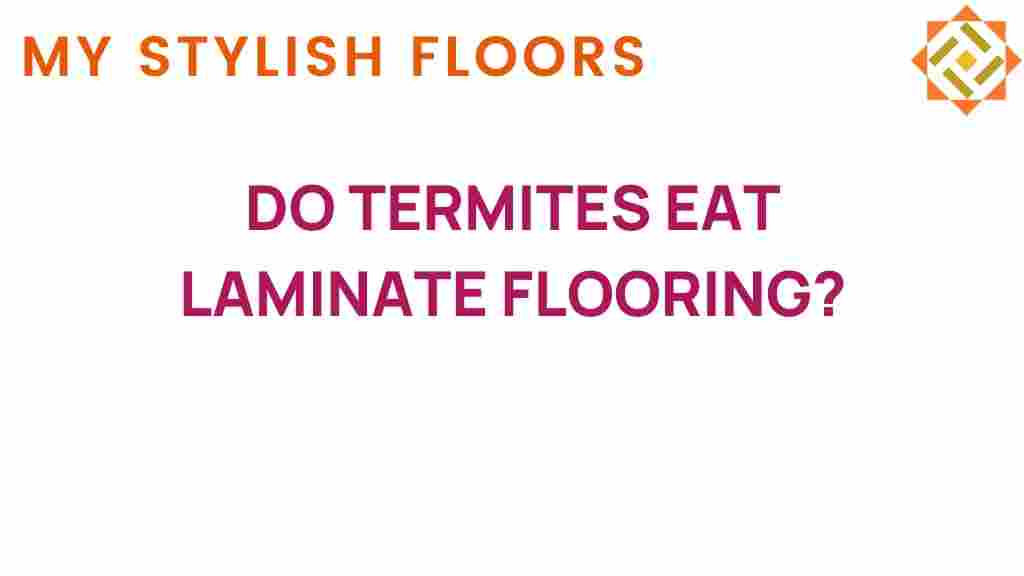 do-termites-eat-laminate-flooring