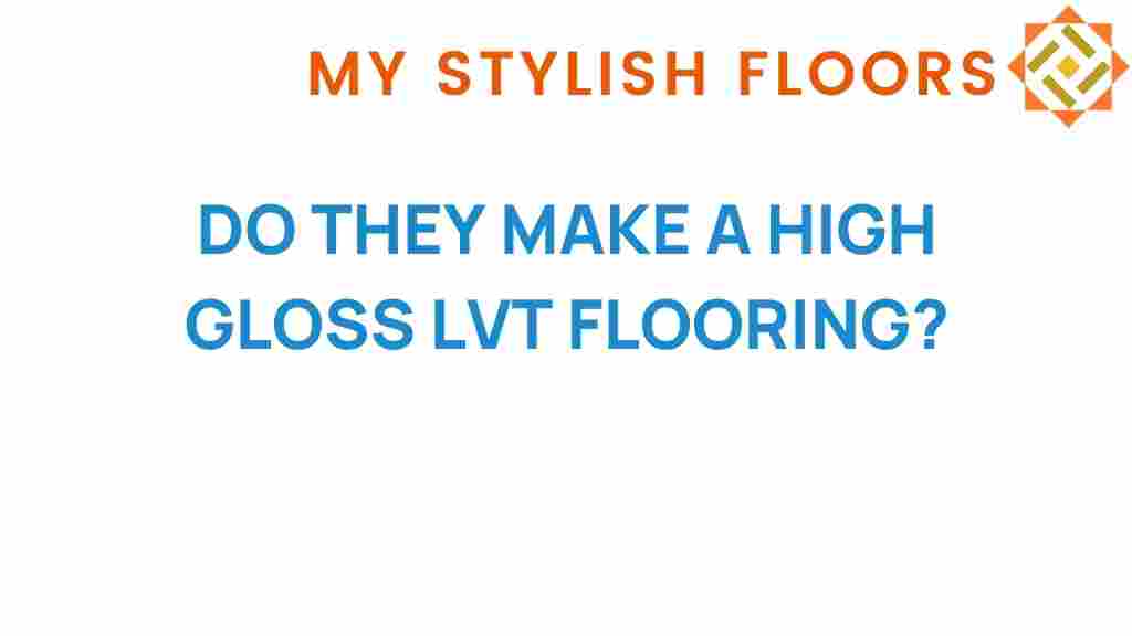 high-gloss-lvt-flooring