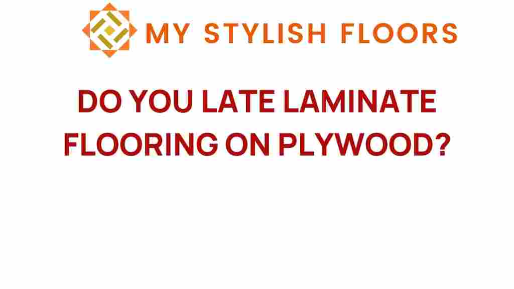 can-you-lay-laminate-flooring-on-plywood
