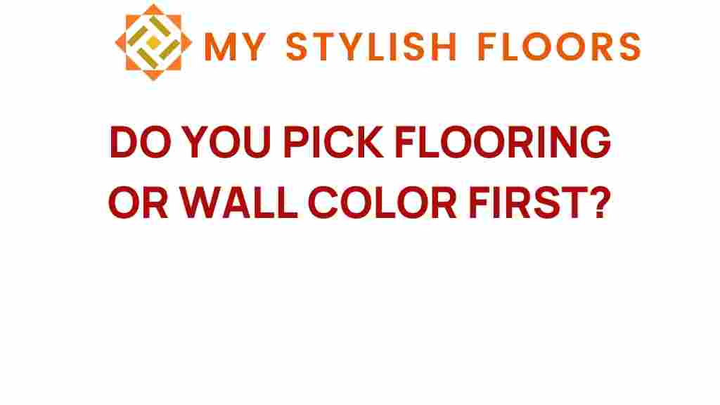 flooring-or-wall-color-first