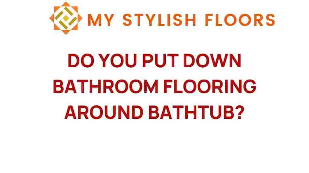 put-down-bathroom-flooring-around-bathtub