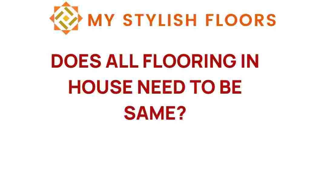 does-all-flooring-need-to-be-same