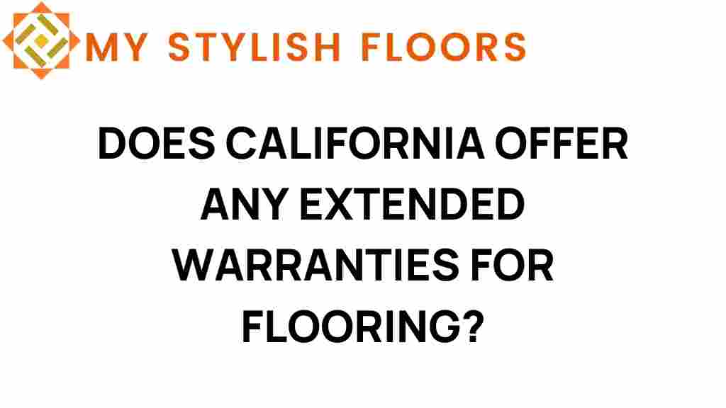 california-extended-warranties-flooring