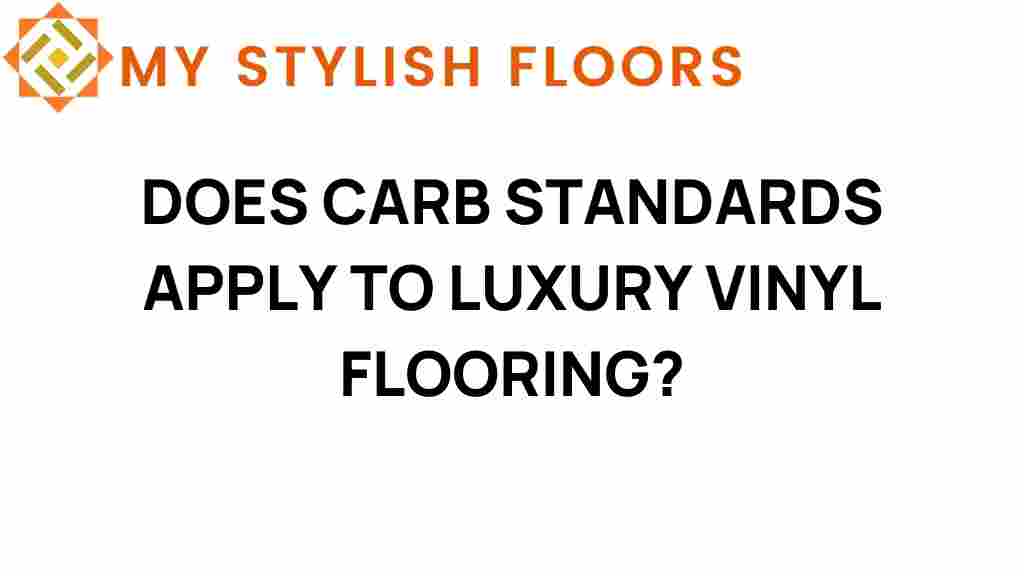 carb-standards-luxury-vinyl-flooring