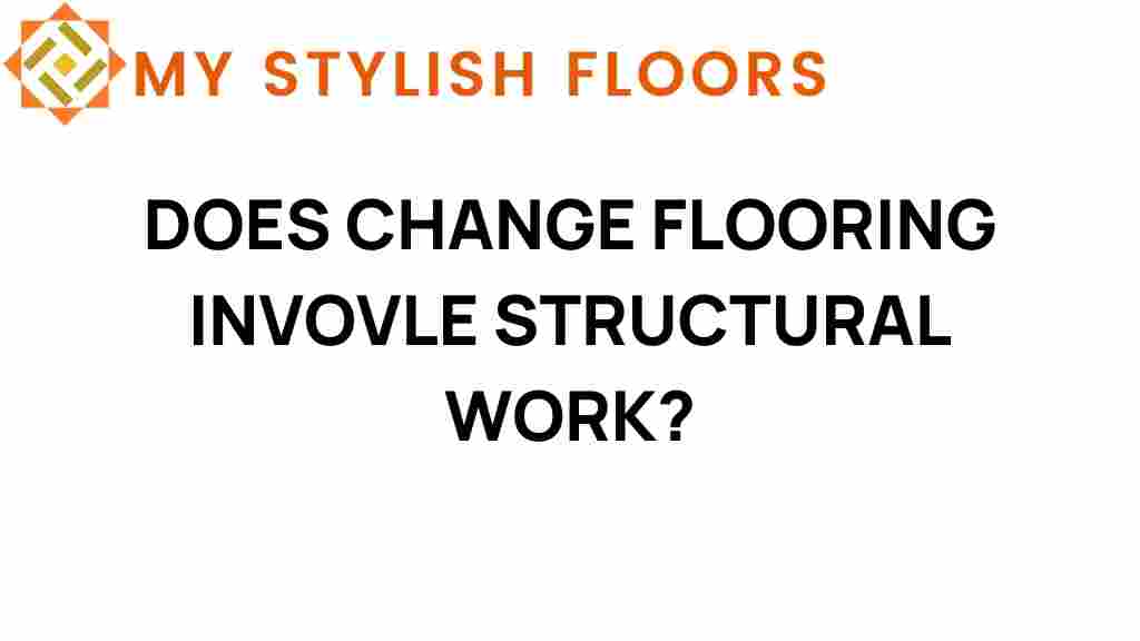changing-flooring-structural-work