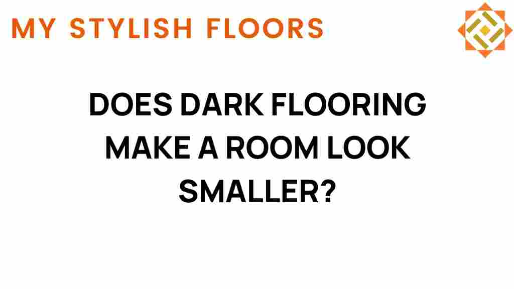 does-dark-flooring-make-room-smaller