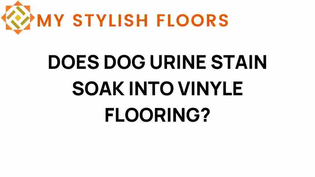 does-dog-urine-stain-soak-into-vinyl-flooring