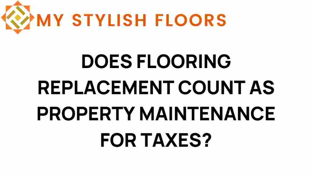 flooring-replacement-property-maintenance-taxes