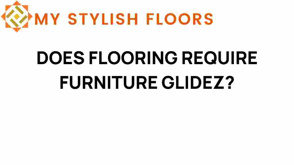 flooring-require-furniture-glidez