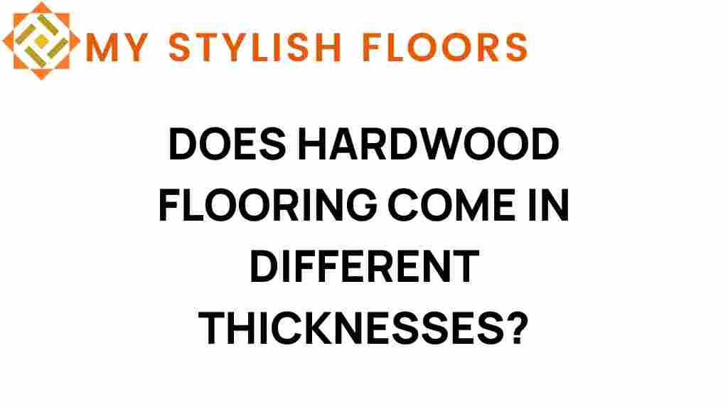 hardwood-flooring-thickness-options