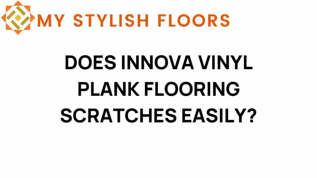 innova-vinyl-plank-flooring-scratches