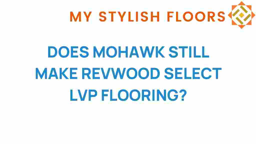 mohawk-still-make-revwood-select-lvp-flooring