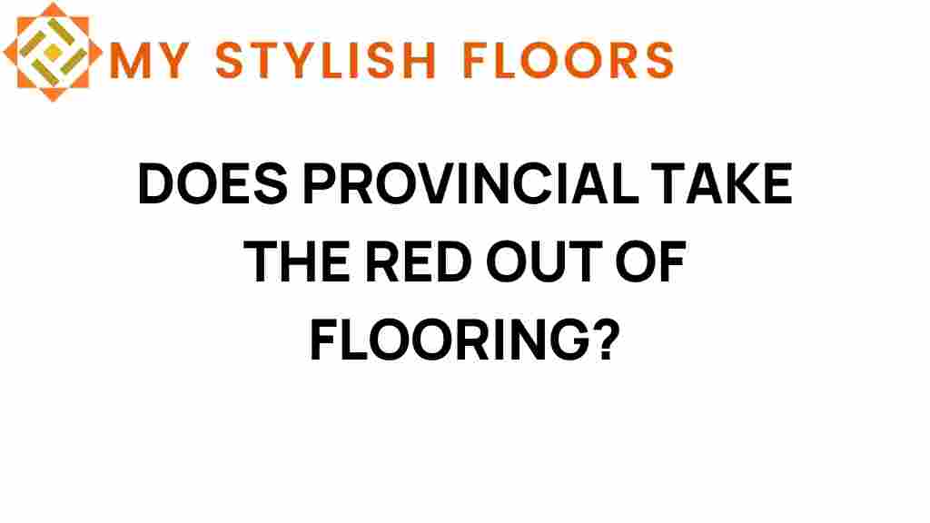 provincial-flooring-red-hue