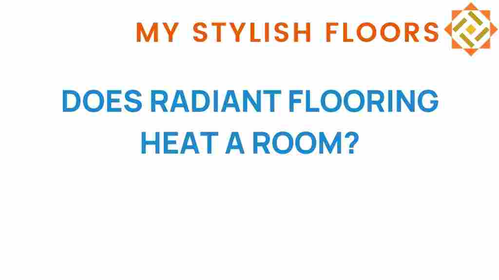 does-radiant-flooring-heat-a-room