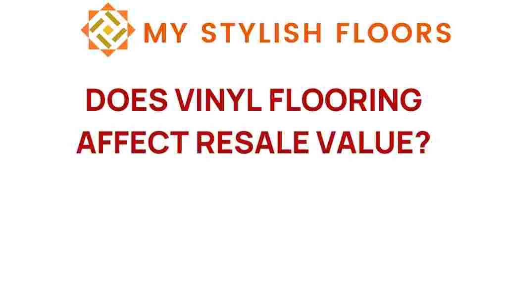 does-vinyl-flooring-affect-resale-value