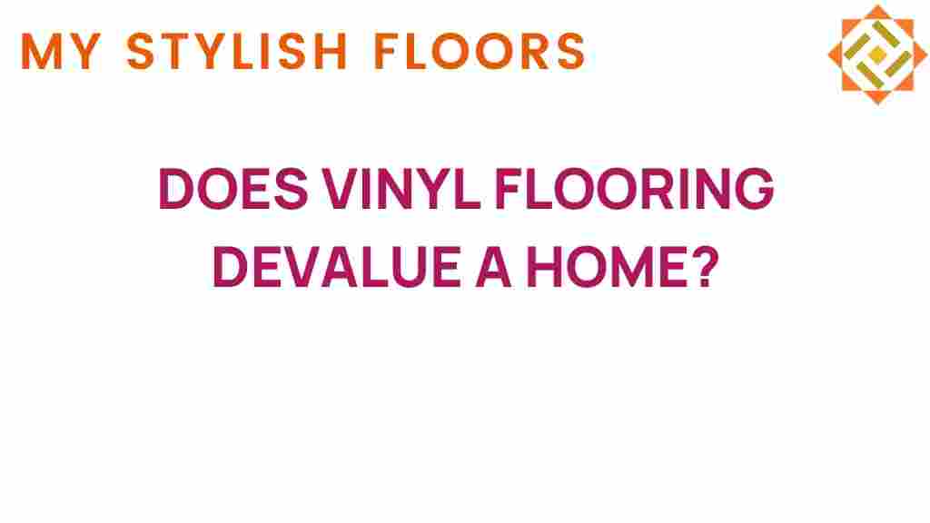 does-vinyl-flooring-devalue-a-home