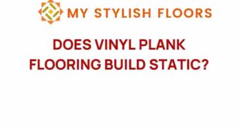 Does Vinyl Plank Flooring Generate Static Electricity? Uncovering the Truth