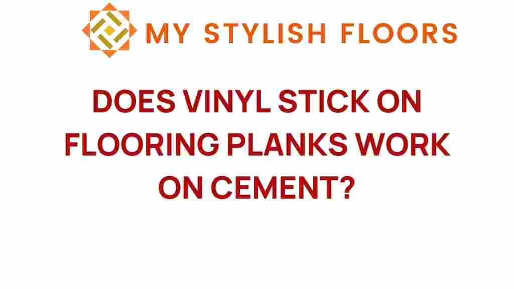 does-vinyl-stick-on-flooring-planks-work-on-cement