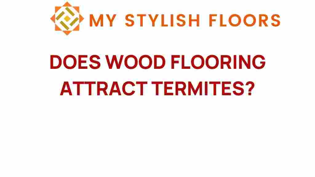 do-wood-flooring-attract-termites