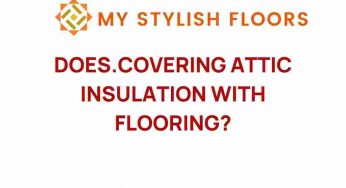 Does Covering Attic Insulation with Flooring Compromise Efficiency?