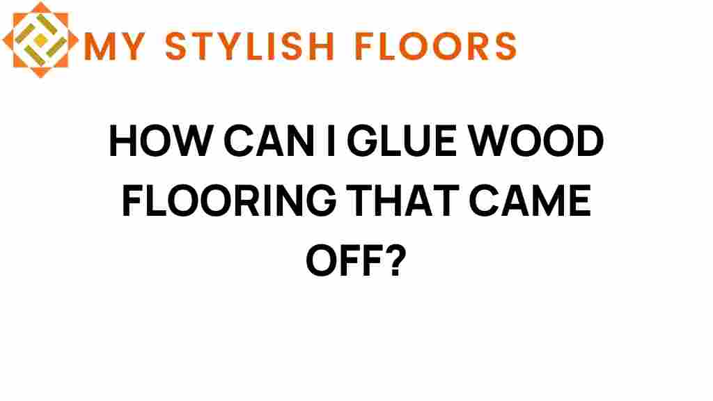 glue-wood-flooring-came-off