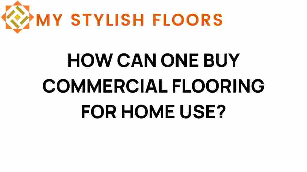 buy-commercial-flooring-home-use
