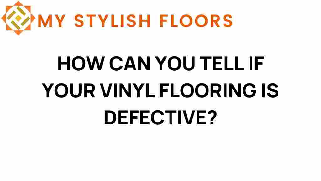 how-to-tell-if-your-vinyl-flooring-is-defective