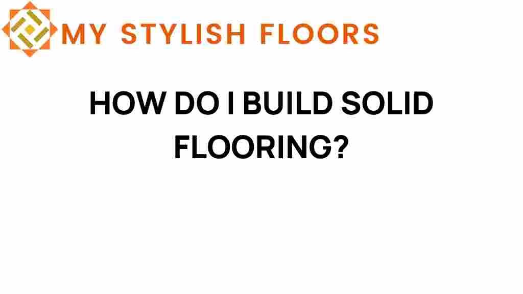 build-solid-flooring