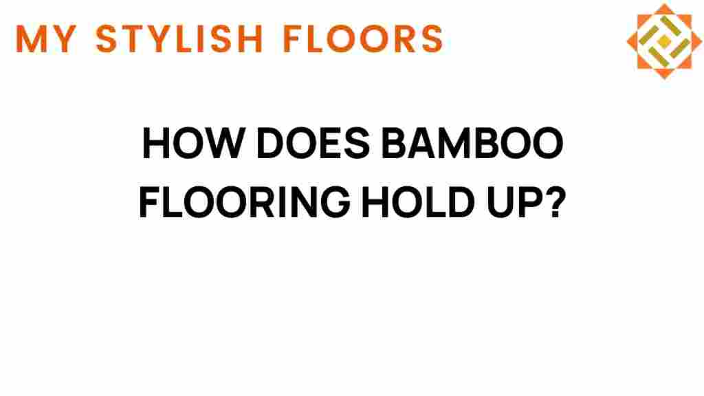 how-does-bamboo-flooring-hold-up