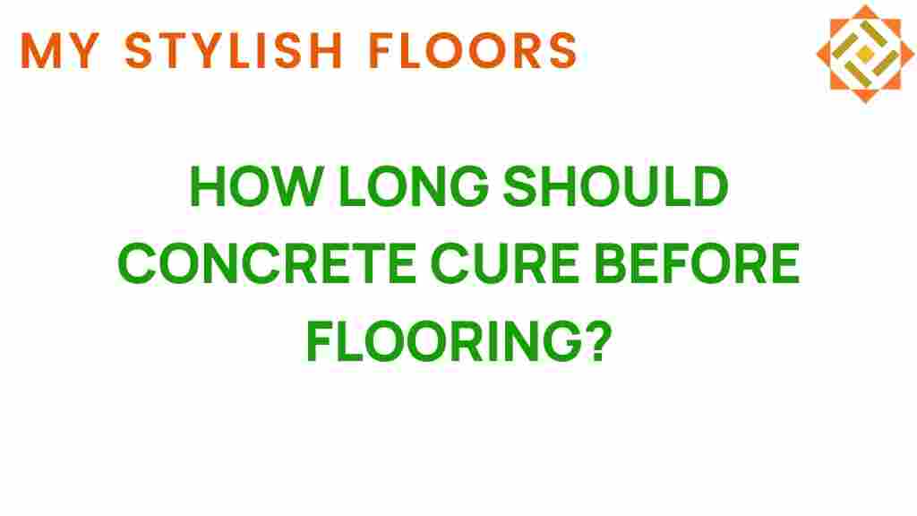how-long-should-concrete-cure-before-flooring