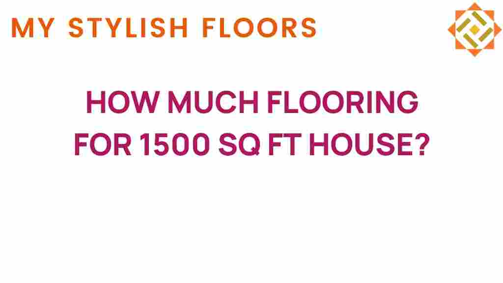 how-much-flooring-1500-sq-ft-house